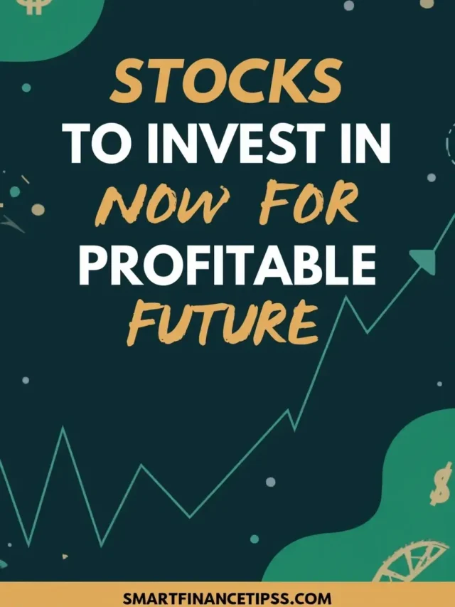 stocks to invest in​